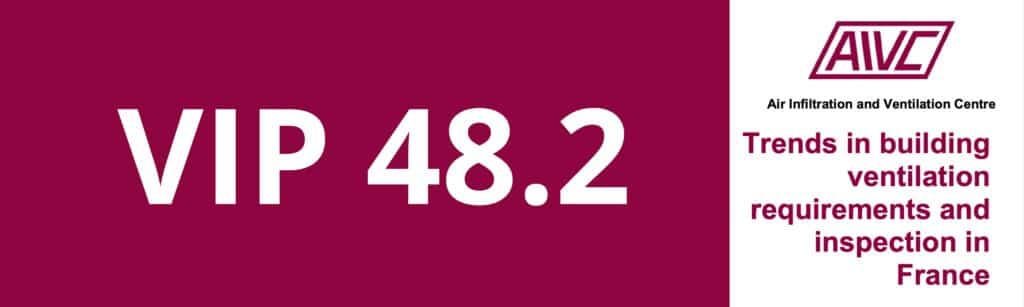 Inspection ventilation RE2020 : ce que dit le VIP 48.2