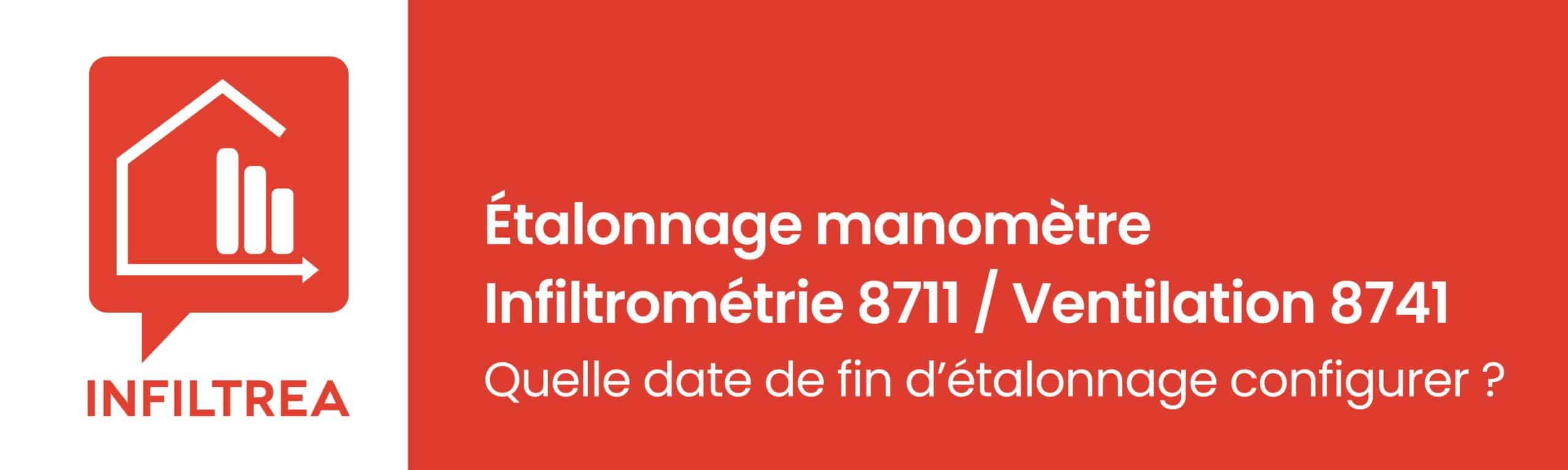 Configuration de la date de fin d’étalonnage d’un manomètre utilisé en ...